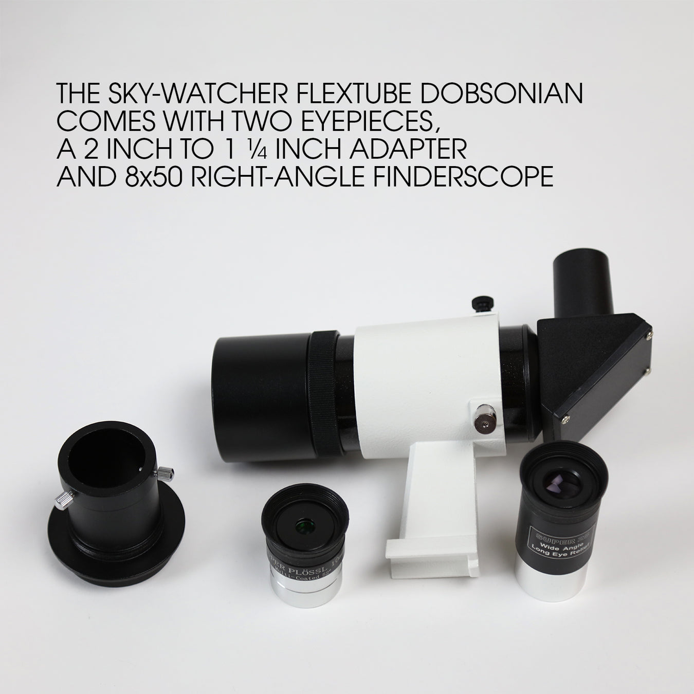 Accessoires fournis avec le Dobson Sky-Watcher 250/1200 : oculaires et chercheur 8x50